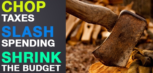 Chopping Taxes, Slashing Spending and Shrinking the Budget
